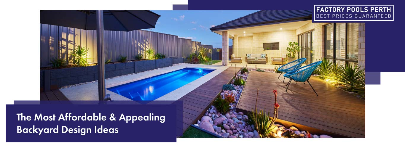 the most affordable and appealing backyard design ideas