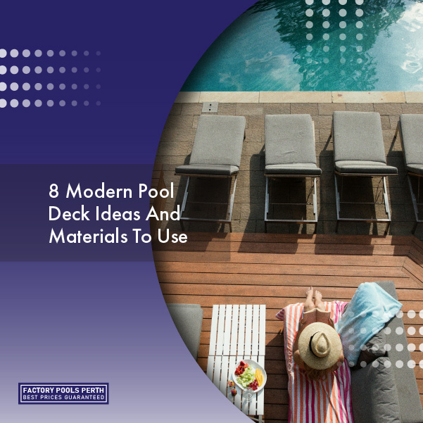 8-modern-pool-deck-ideas-and-materials-to-use-featuredimgae