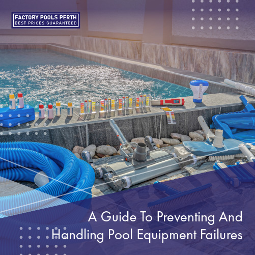 a-guide-to-preventing-and-handling-pool-equipment-failures-featuredimage