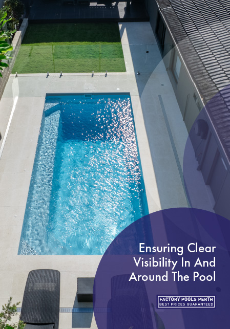 ensuring-clear-visibility-in-and-around-the-pool-banner-m