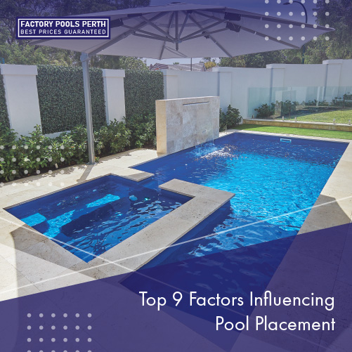 top-9-factors-influencing-pool-placement-featuredimage