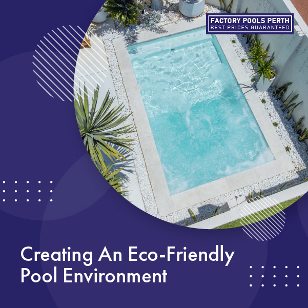 creating-an-eco-friendly-pool-environment-featuredimage