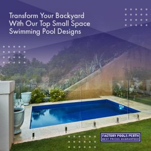 transform-your-backyard-with-our-top-small-space-swimming-pool-designs-featuredimage