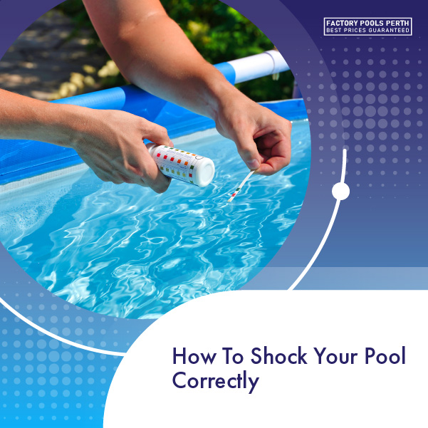 how-to-shock-your-pool-correctly-featureimage