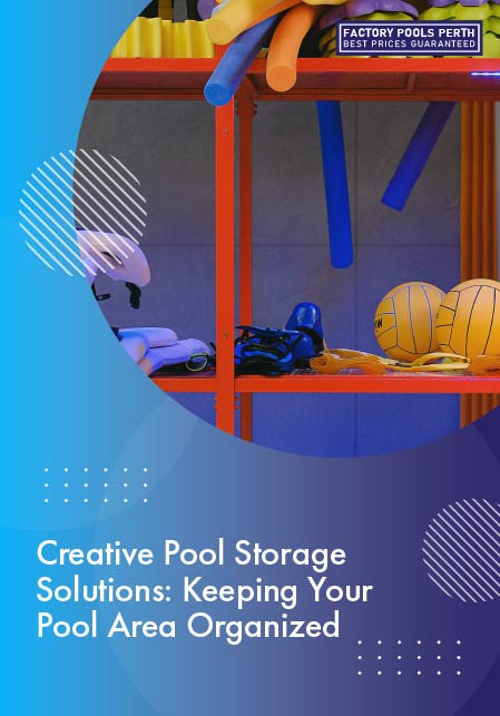 creative-poo-storage-solutions-keeping-your-pool-area-organised-banner-m