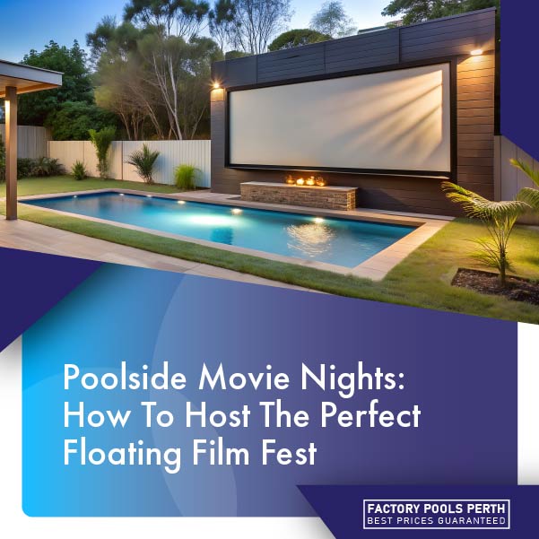 poolside-movie-nights-how-to-host-the-perfect-floating-film-fest-featureimage