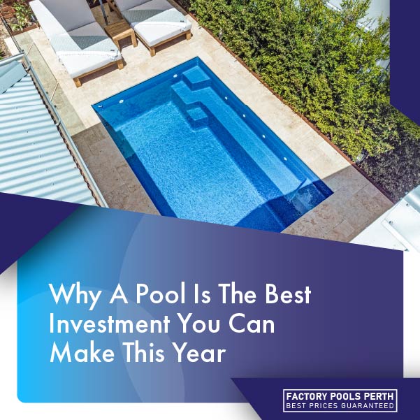 why-a-pool-is-the-best-investment-you-can-make-this-year-featureimage