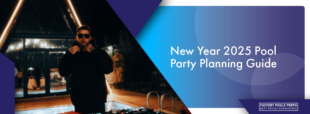 new-year-2025-pool-party-planning-guide-banner