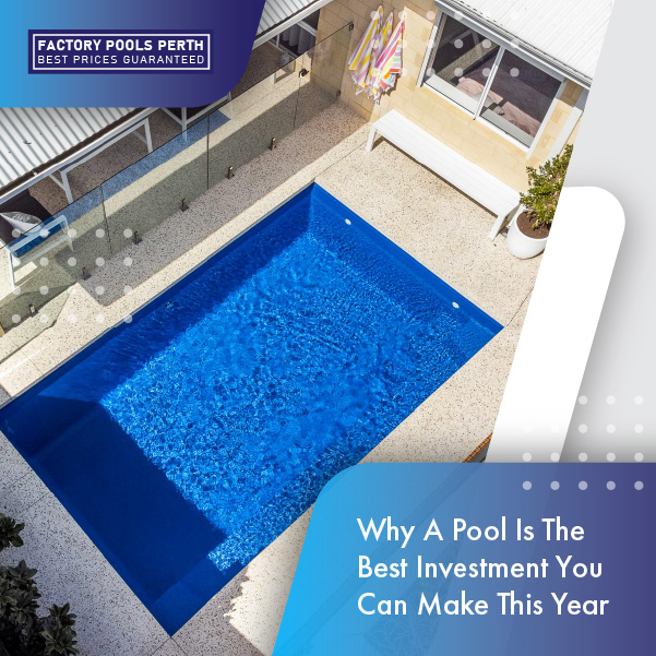 why-a-pool-is-the-best-investment-you-can-make-this-year-featuredimage